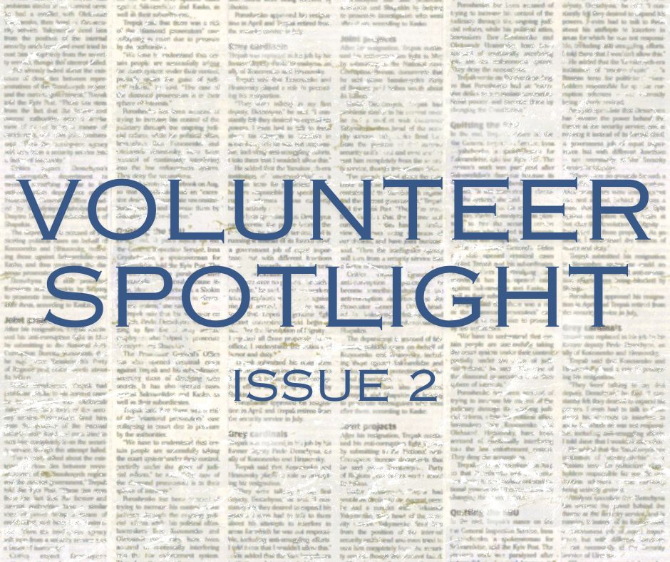 Volunteer Spotlight: Issue 2